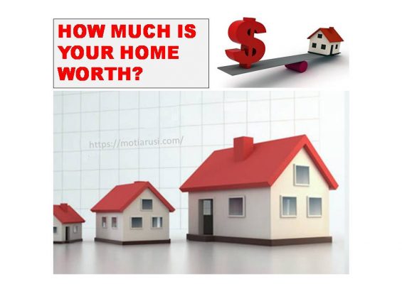 HOW MUCH IS your home worth